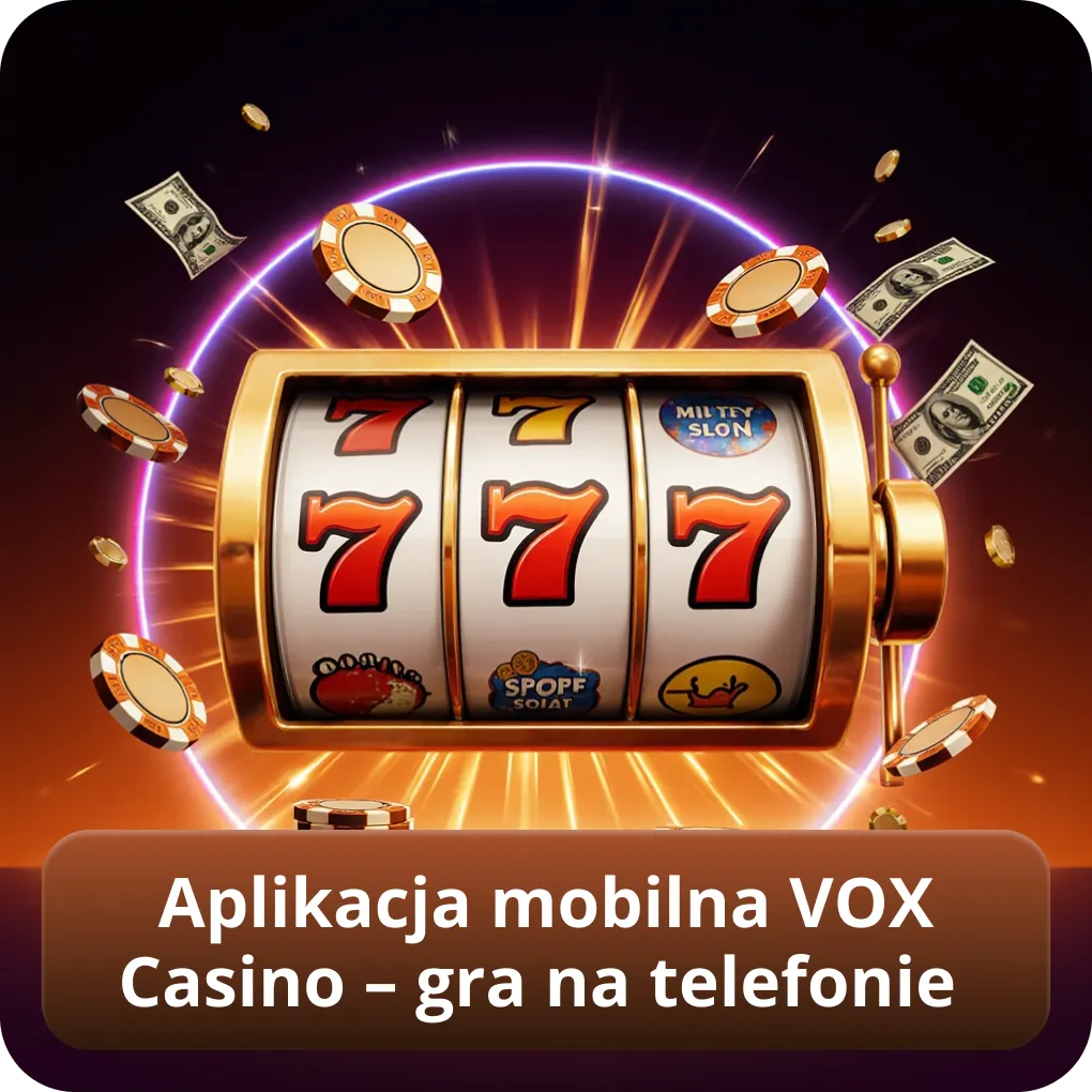 Aplikacja mobilna VOX Casino – gra na telefonie