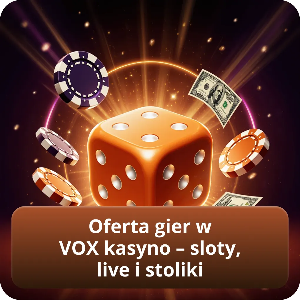 Oferta gier w VOX kasyno – sloty, live i stoliki